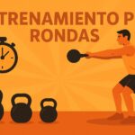 Entrenamiento por rondas