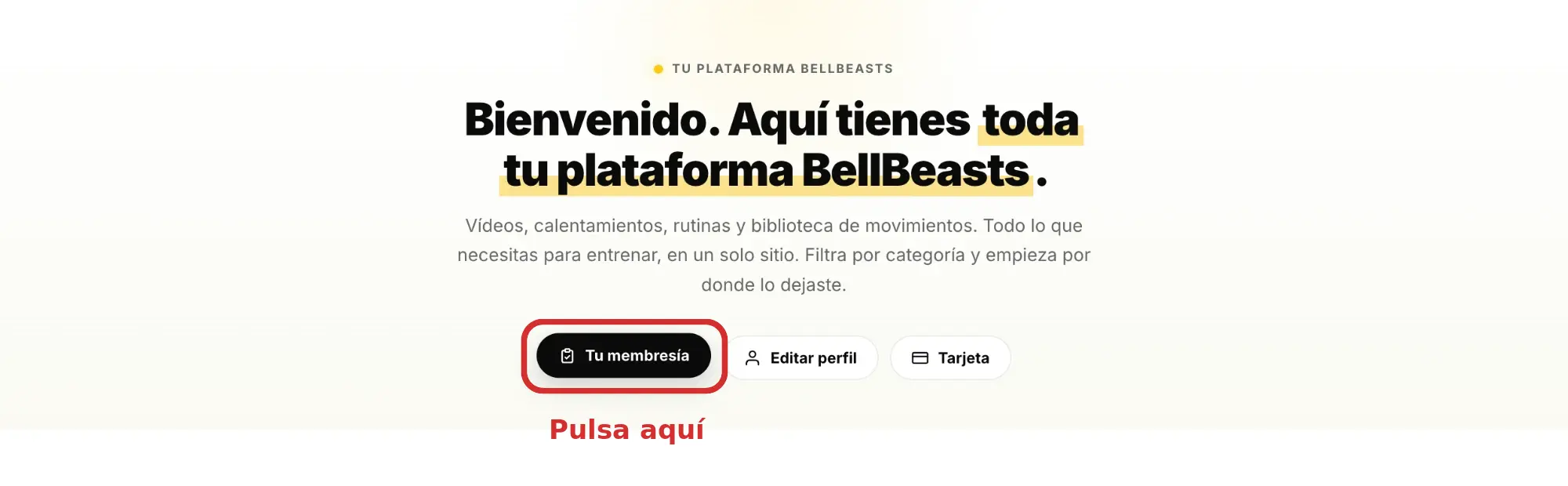 Plataforma BellBeasts con el botón Tu membresía marcado